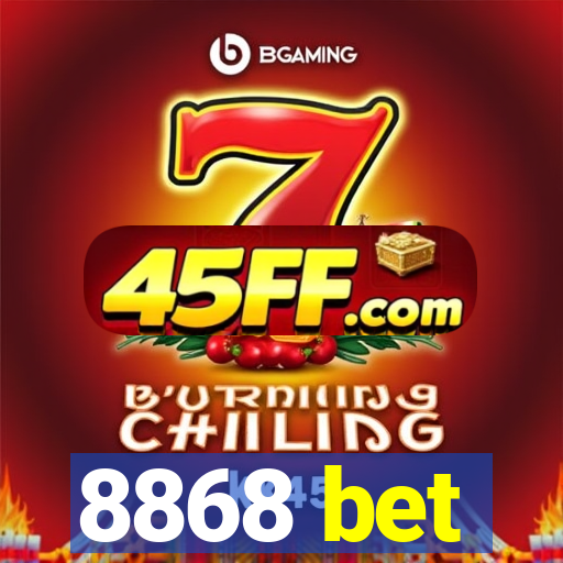8868 bet
